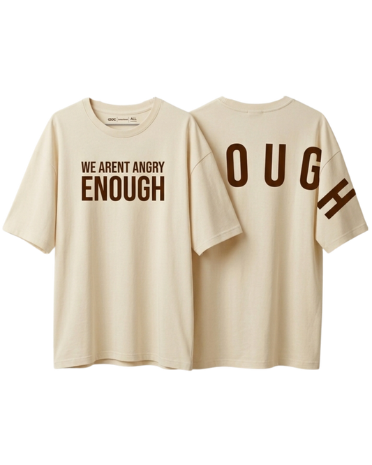 Angry enough Oversized
